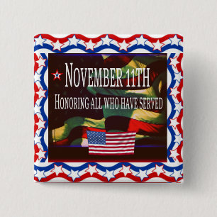 November 11th Button -Honoring All Who Have Served