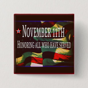 November 11th Button -Honouring All Who Have