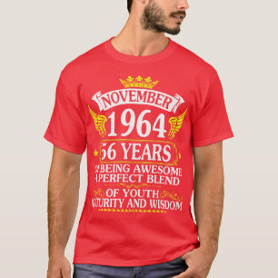 November 1964 Happy Birthday 56 Years Of Being Awe T-Shirt