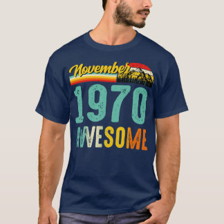 November 1970 Birthday Gift Shirt Vintage November