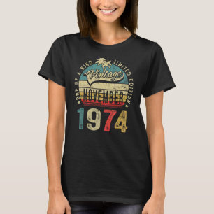 November 1974 48 Years Old 48th Birthday Men Women T-Shirt