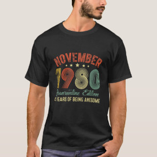 November 1980 Quarantine Edition 40 Years Old 40th T-Shirt