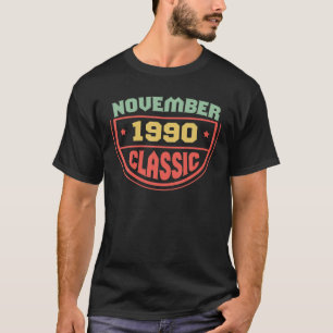 November 1990 Classic Gift For People Born In Nove T-Shirt