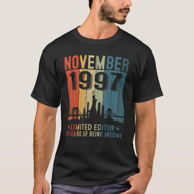 November 1997 25 Years Of Being Awesome 25th Birth T-Shirt (Front)