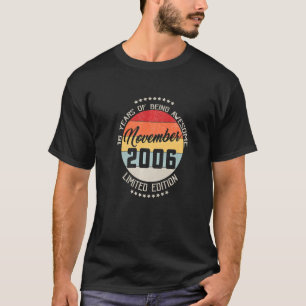 November 2006 16th Birthday 16 Years Of Being Awes T-Shirt