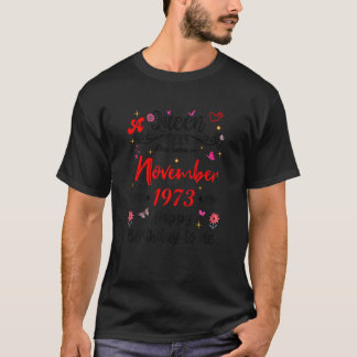November Birthday A Queen Was Born in November 197 T-Shirt
