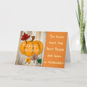 ***NOVEMBER*** BIRTHDAY WITH SOME LOVE AS WELL CARD