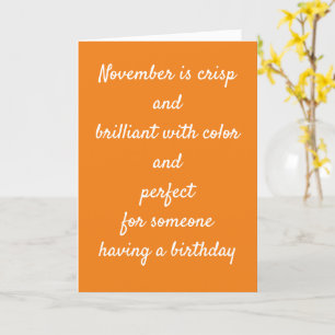 **NOVEMBER BIRTHDAYS** CRISP AND BEAUTIFUL CARD