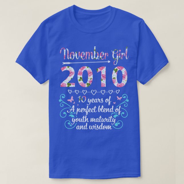 November Girl 2010 Happy 10 Years Of A Perfect Ble T-Shirt (Design Front)
