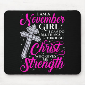 November Girl Funny Quote Saying Christian Mouse Pad