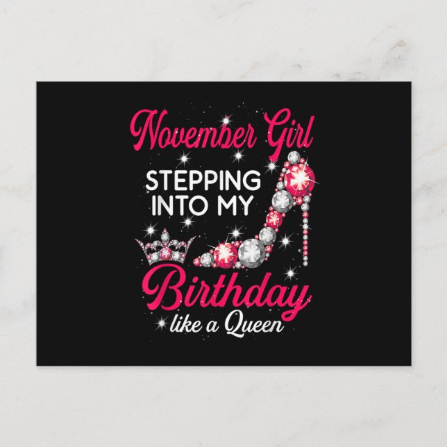 November Girl Stepping Into My Birthday high heels Holiday Postcard (Front)