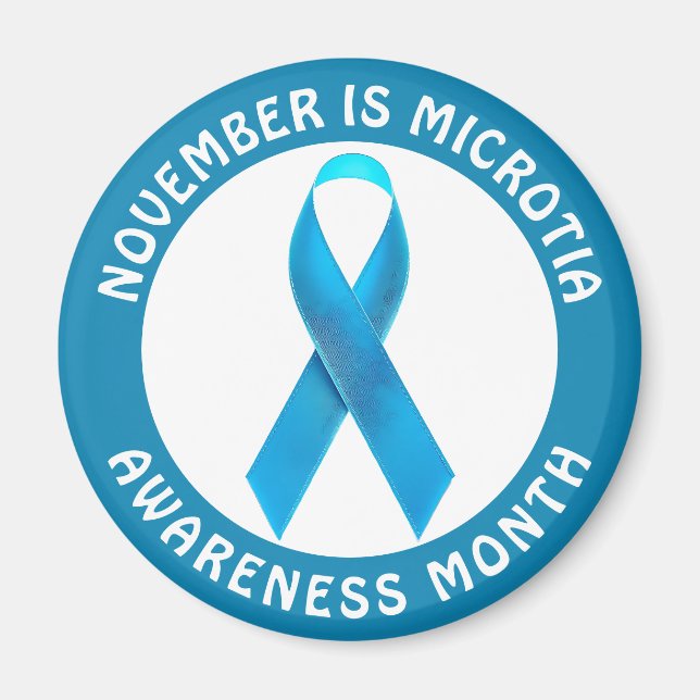 November is Microtia Awareness Month  Magnet (Front)