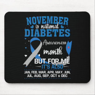 November Is National Diabetes Awareness Month Mouse Pad