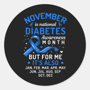 November Is National Diabetes Awareness Month Supp Classic Round Sticker