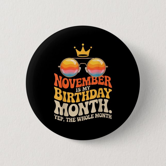November My Birthday For New Year 2026  6 Cm Round Badge (Front)