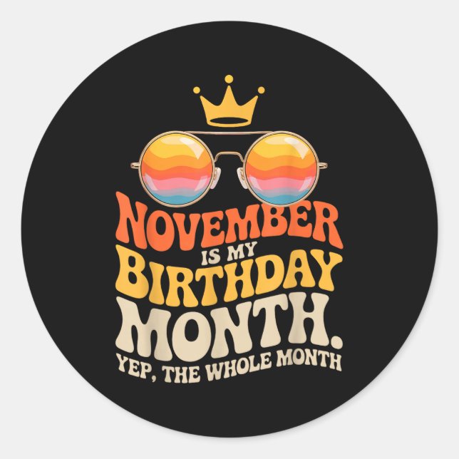 November My Birthday For New Year 2026  Classic Round Sticker (Front)