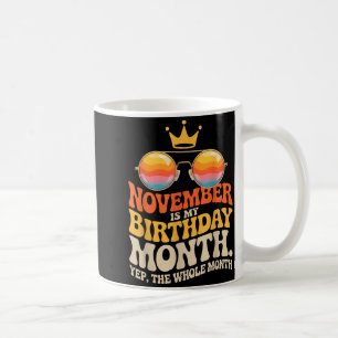 November My Birthday For New Year 2026  Coffee Mug