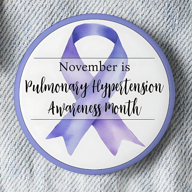 November Pulmonary Hypertension Awareness Month 6 Cm Round Badge (Periwinkle awareness ribbon.  November is Pulmonary Hypertension Awareness Month.)