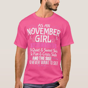 November Queen Born in November Cute Birthday Nove T-Shirt