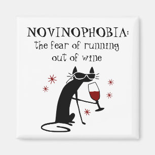 NOVINOPHOBIA Running Out of Wine Quote Magnet
