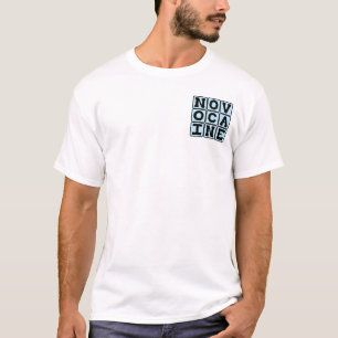 Novocaine, Dental Anaesthetic T-Shirt