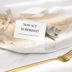 Now act like surprisedFunny maid of honour proposa Card