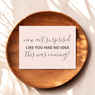 Now Act Suprised Be My Bridesmaid Funny Pink Invitation Postcard