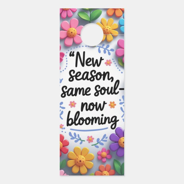 Now Blooming – Inspirational Spring  Door Hanger (Back)