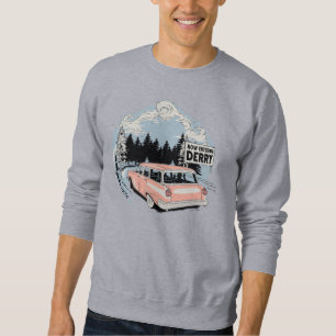 Now Entering Derry Sweatshirt