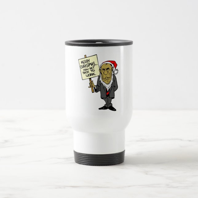 Now Get Back To Work Christmas Boss Travel Mug (Center)