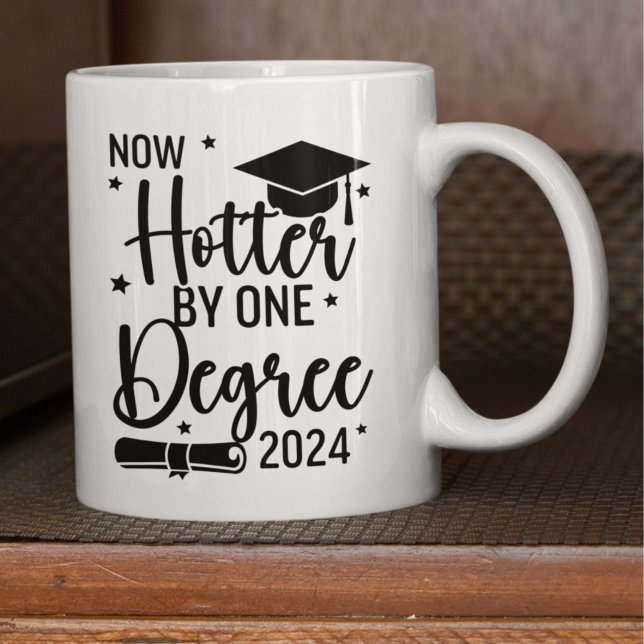 Now Hotter By one Degree 2024 Funny Graduated Gift Coffee Mug (Creator Uploaded)