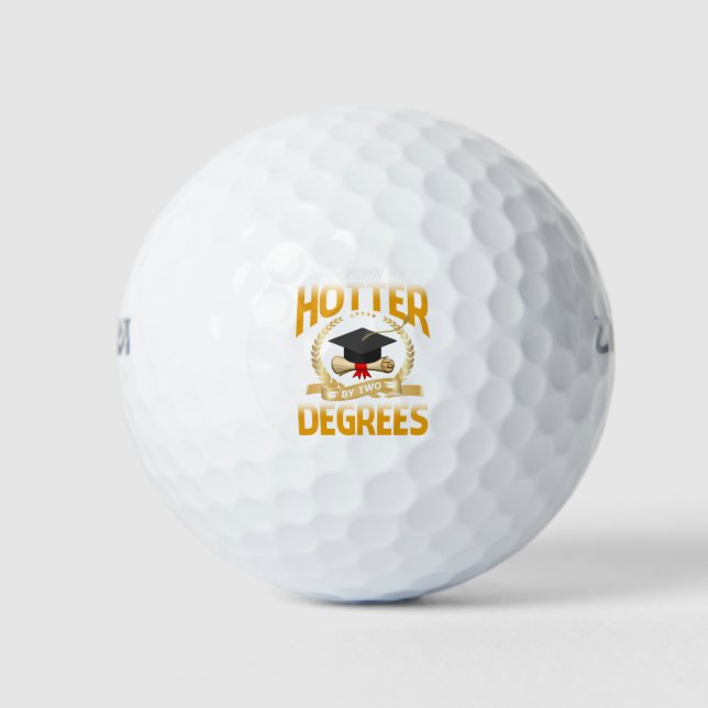 Now Hotter By Two Degrees Bachelor Master Doctor Golf Balls (Front)