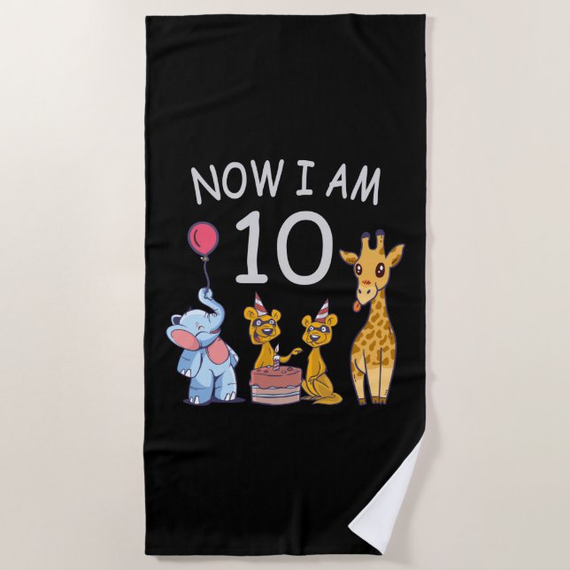 Now I am 10 years old 10th Birthday at the Zoo Beach Towel (Front)