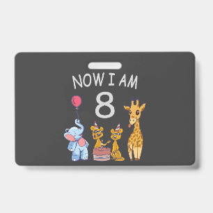 Now I am 8 years old 8th Birthday at the Zoo ID Badge