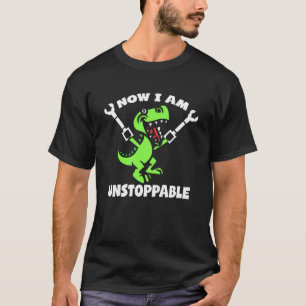 Now I Am Unstoppable Rex Dinosaur holding Claw Gra T-Shirt