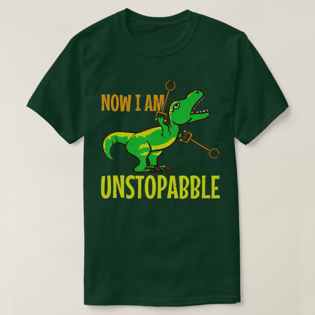 Now I am unstoppable Trex dinosaur retro funny din T-Shirt (Design Front)