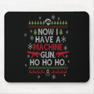Now I Have A Machine Gun Ho Ho Ho Christmas Film Mouse Pad