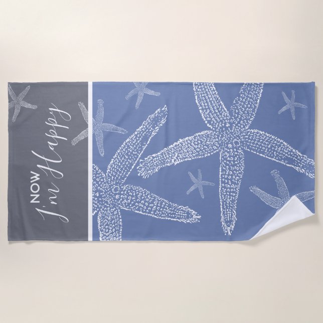 Now I'm Happy Starfish Beach Towel (Front)