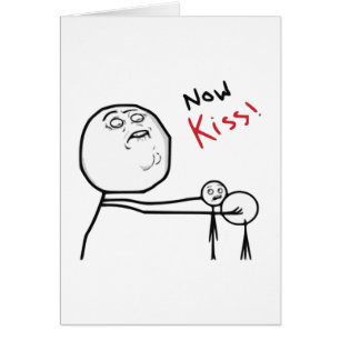 Now Kiss Rage Face Comic Meme