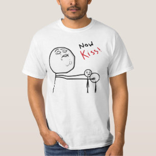 Now Kiss Rage Face Comic Meme T-Shirt