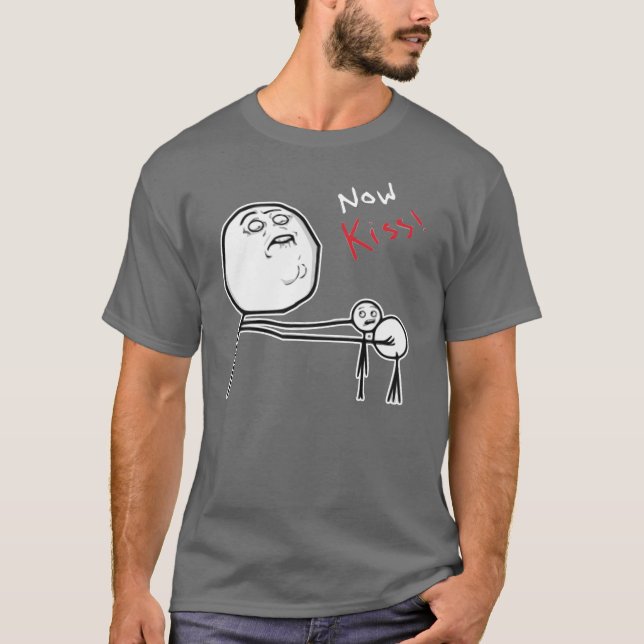 Now Kiss Rage Face Comic Meme T-Shirt (Front)