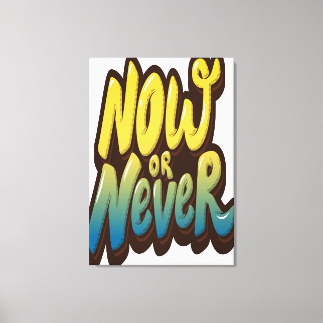 Now Or Never Canvas Print (Front)