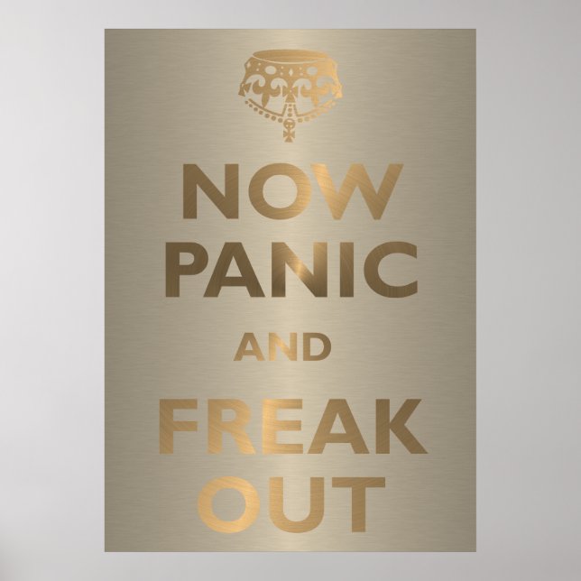 Now Panic And Freak Out Poster (Front)