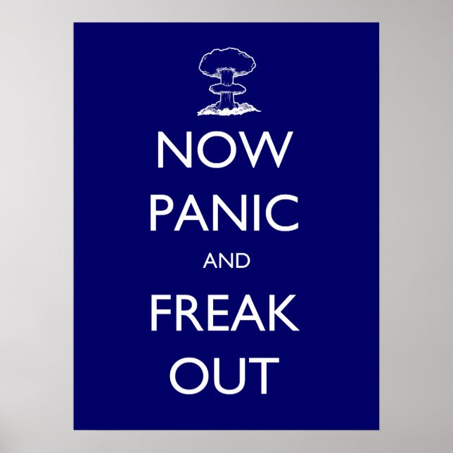 Now Panic and Freak Out poster (Front)