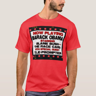Now Playing - Anti Barack Obama T-Shirt