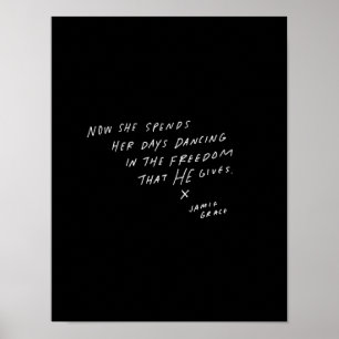 Now she spends her days dancing poster