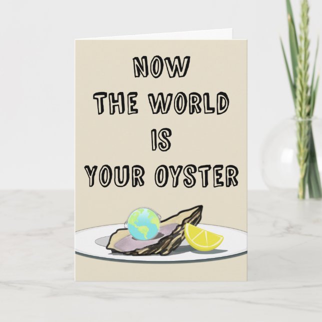 Now The World Is Your Oyster Graduation Congrats  Thank You Card (Front)