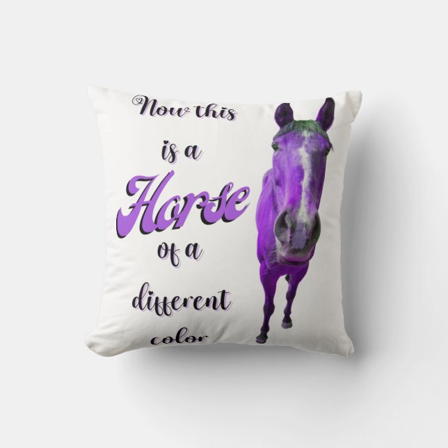 Now This Is A Horse Of A Different Colour Purple Cushion (Front)
