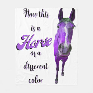 Now This Is A Horse Of A Different Colour Purple Fleece Blanket