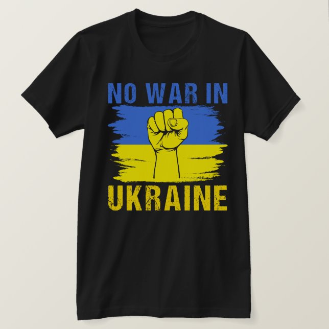 Now War In Ukraine T-Shirt (Design Front)